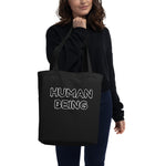 Load image into Gallery viewer, Human Being Eco Tote Bag

