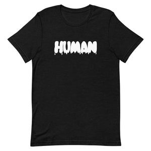 Dripping Human Short-Sleeve Unisex T-Shirt